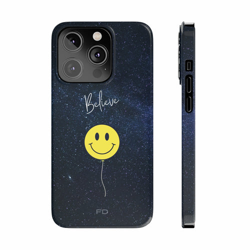 Smiley Face im Weltall Believe Slim Case für iPhone 14 Serie