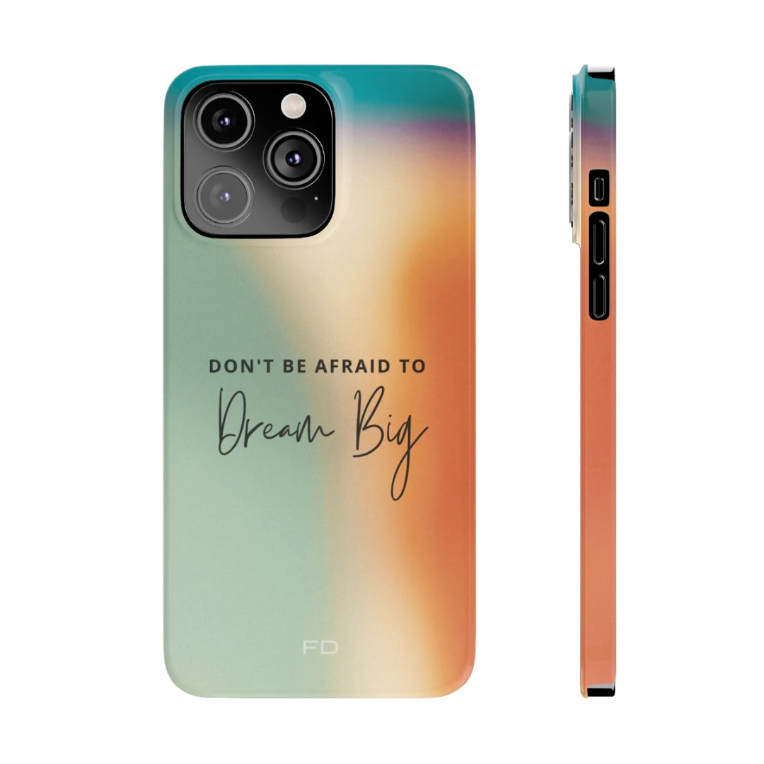 Funda delgada con la cita "Dream Big" para iPhone de la serie 14